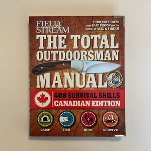 Field & Stream The Total Outdoorsman Manual Canadian Edition 2015 NWOT